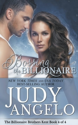 Bossing the Billionaire by Angelo, Judy