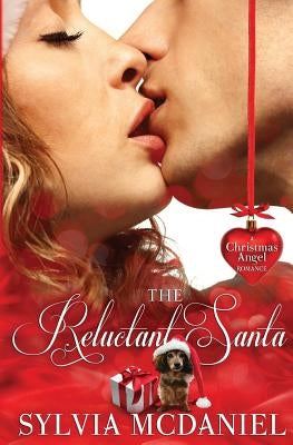 The Reluctant Santa by McDaniel, Sylvia