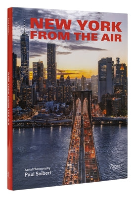 New York from the Air by Seibert, Paul