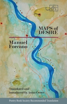 Maps of Desire by Forcano, Manuel