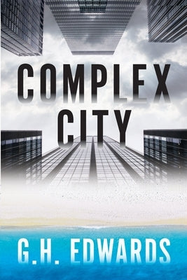 Complex City by Edwards, Gh