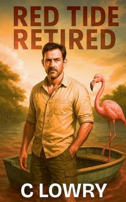 Red Tide Retired by Lowry, C.