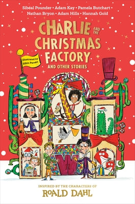 Charlie and the Christmas Factory: And Other Stories by Dahl, Roald