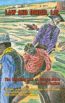 Law and Order, Ltd.: The Rousing Life of Elfego Baca of New Mexico by Crichton, Kyle Samuel