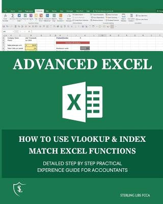Advanced Excel: How to use VLOOKUP & INDEX MATCH Functions by Libs Fcca, Sterling