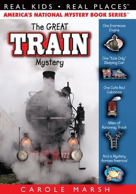 The Great Train Mystery by Marsh, Carole