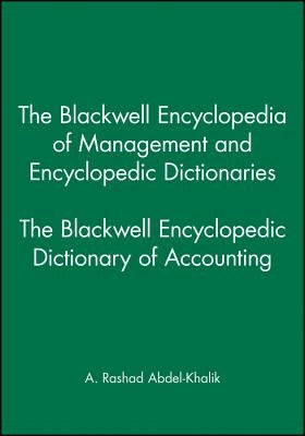 Bwell Enc Dict Acctng by Abdel-Khalik, A. Rashad