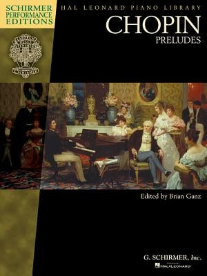 Chopin - Preludes: Schirmer Performance Editions Book Only by Chopin, Frederic