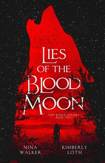 Lies of the Blood Moon by Walker, Nina