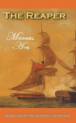 The Reaper by Aye, Michael