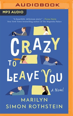 Crazy to Leave You by Simon Rothstein, Marilyn