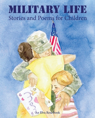 Military Life: Stories and Poems for Children by Various Authors