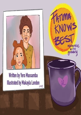 Fatima Knows Best: The Missing Harmony by Massamba, Yero