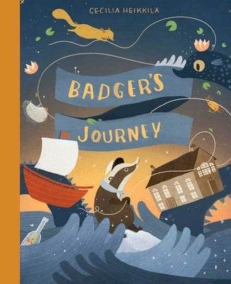 Badger's Journey by Heikkilä, Cecilia