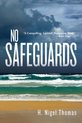No Safeguards: Volume 113 by Thomas, H. Nigel