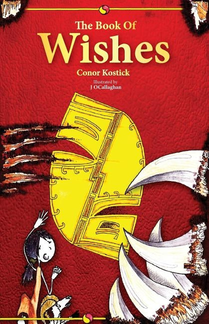 The Book of Wishes by Kostick, Conor