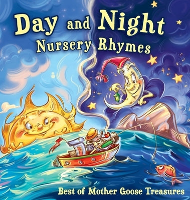 Day and Night Nursery Rhymes: Best of Mother Goose Treasures by Gorpinchenko, Svitlana