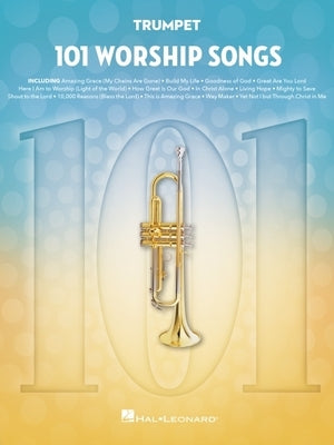 101 Worship Songs for Trumpet by