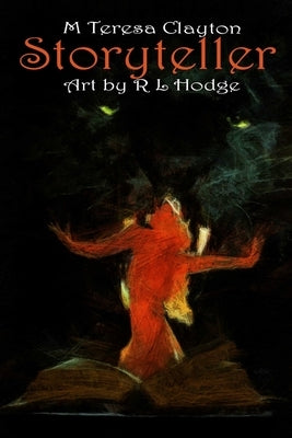 Storyteller by Clayton, M. Teresa