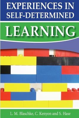 Experiences in Self-Determined Learning by Kenyon, C.