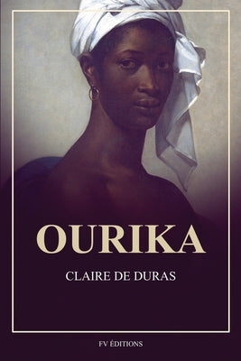 Ourika: Easy to Read Layout by De Duras, Claire