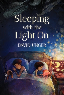 Sleeping with the Light on by Unger, David