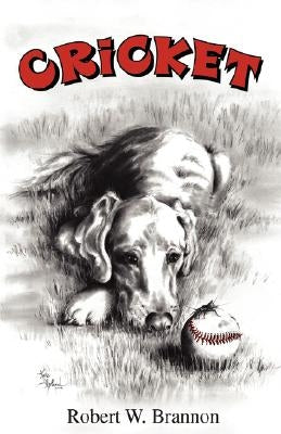 Cricket by Brannon, Robert W.