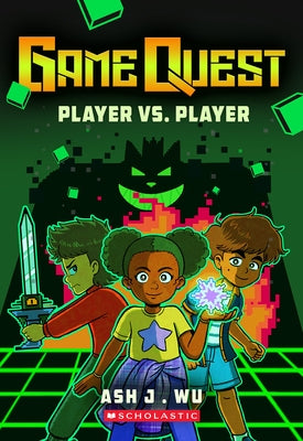 Player Vs Player (Game Quest #1) by Wu, Ash