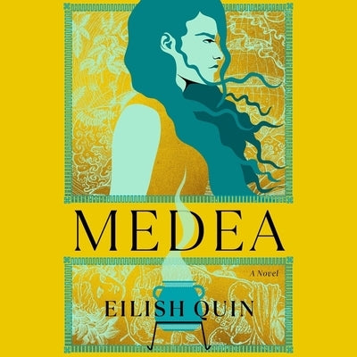 Medea by Quin, Eilish