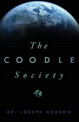 The COODLE Society by Hobson, Joseph