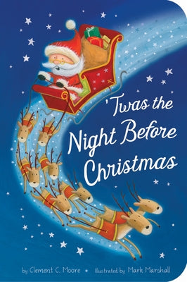 Twas the Night Before Christmas by Moore, Clement C.