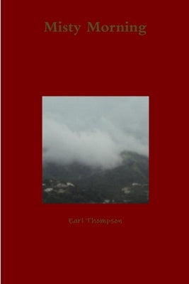 Misty Morning by Thompson, Earl