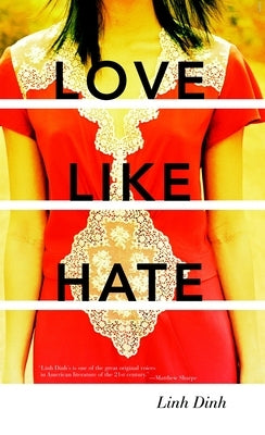 Love Like Hate by Dinh, Linh