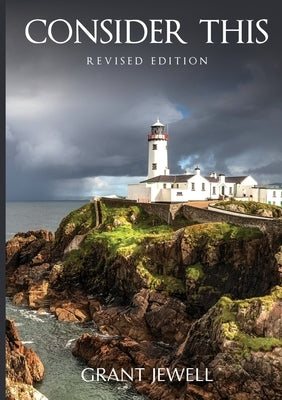 Consider This (Revised Edition) by Jewell, Grant