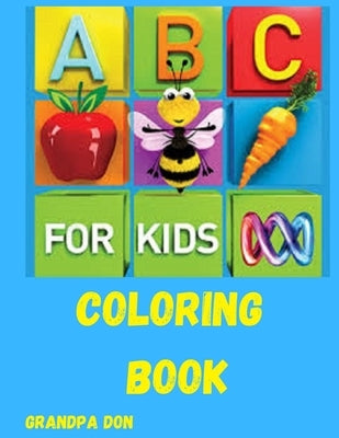 A, B, C Coloring Book by Don, Grandpa