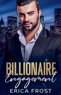 Billionaire Engagement by Frost, Erica