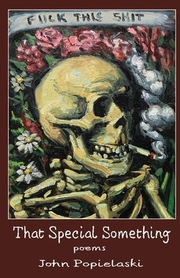 That Special Something by Popielaski, John