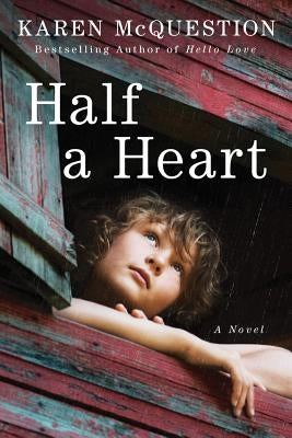 Half a Heart by McQuestion, Karen