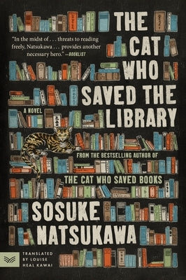 The Cat Who Saved the Library by Natsukawa, Sosuke