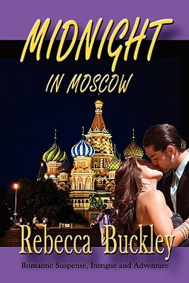 Midnight in Moscow by Buckley, Rebecca