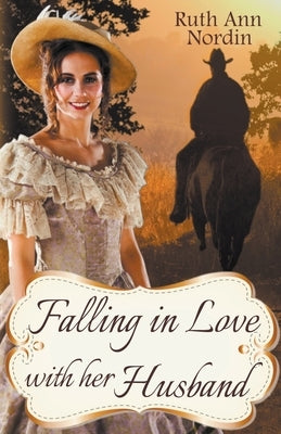 Falling In Love With Her Husband by Nordin, Ruth Ann