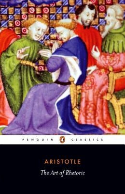 The Art of Rhetoric by Aristotle
