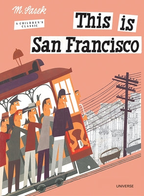 This Is San Francisco by Sasek, Miroslav