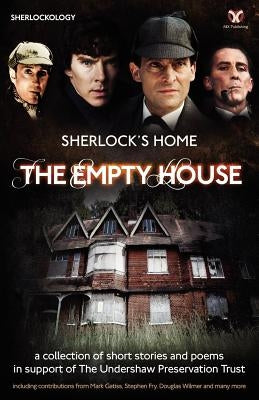 Sherlock's Home: The Empty House by Fans, Sherlock Holme