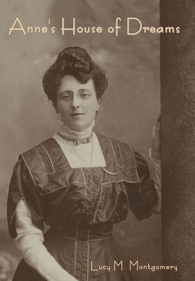 Anne's House of Dreams by Montgomery, Lucy M.