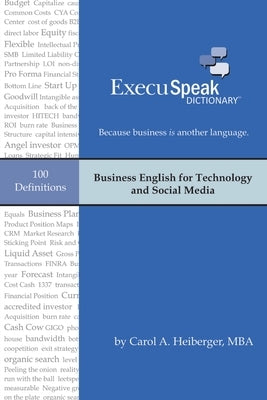 Business English for Technology & Social Media by Heiberger, Carol