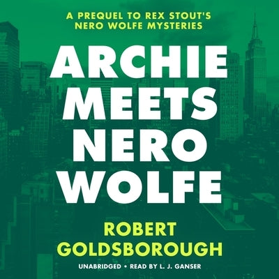 Archie Meets Nero Wolfe by Goldsborough, Robert