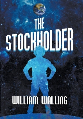 The Stockholder by Walling, William