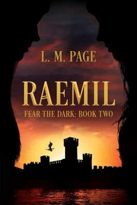 Raemil: Fear the Dark: Book Two by Page, L. M.