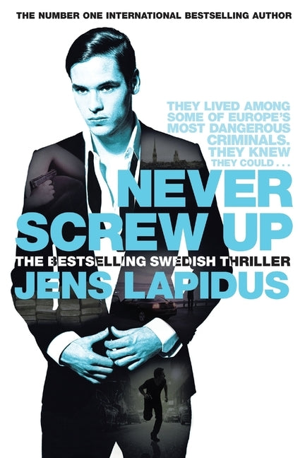 Never Screw Up by Lapidus, Jens